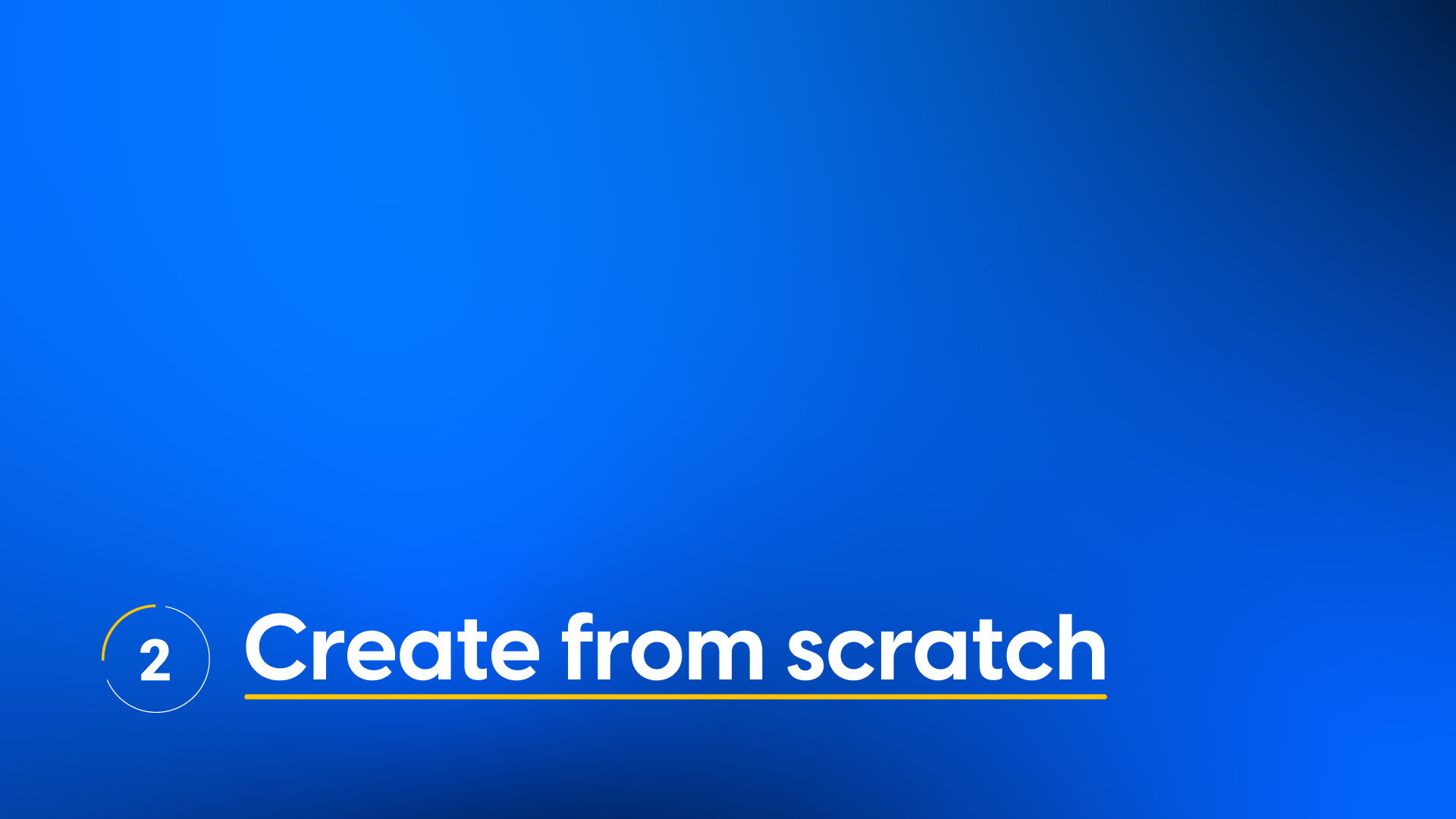 Lesson 2- Create from scratch